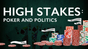 High Stakes Polker and Politics