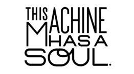 This Machine Has a Soul